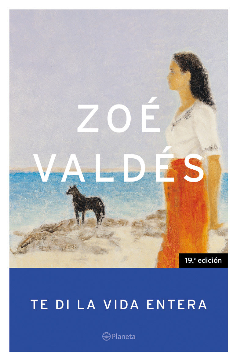 Te di la Vida Entera - Portada Zoe Valdés